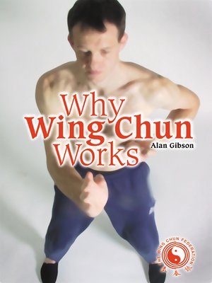 cover image of Why Wing Chun Works